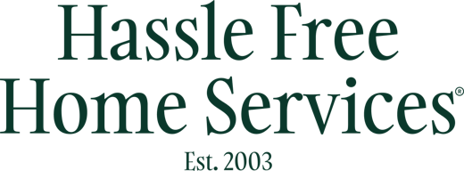 Hassle Free Home Services, Est. 2003